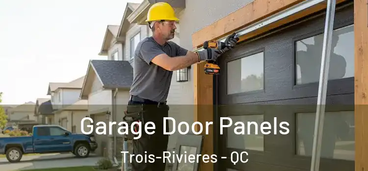 Garage Door Panels Trois-Rivieres - QC