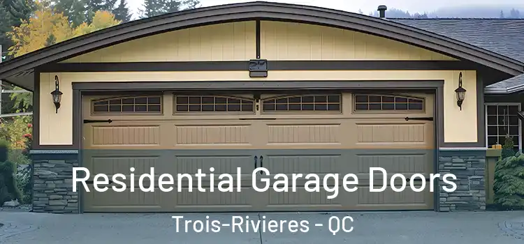  Residential Garage Doors Trois-Rivieres - QC